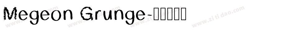 Megeon Grunge字体转换